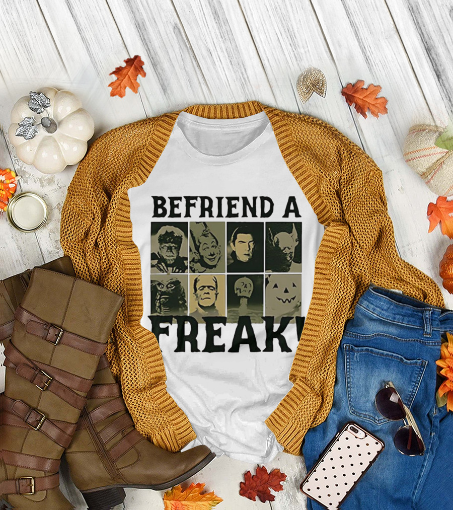Befriend A Freak Classic Horror Halloween Monsters Faces T-Shirt