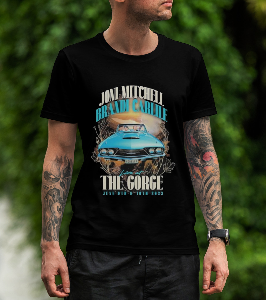 Joni Mitchell Brandi Carlile Live At The Gorge Forever June 9th & 10th 2023 T-Shirt
