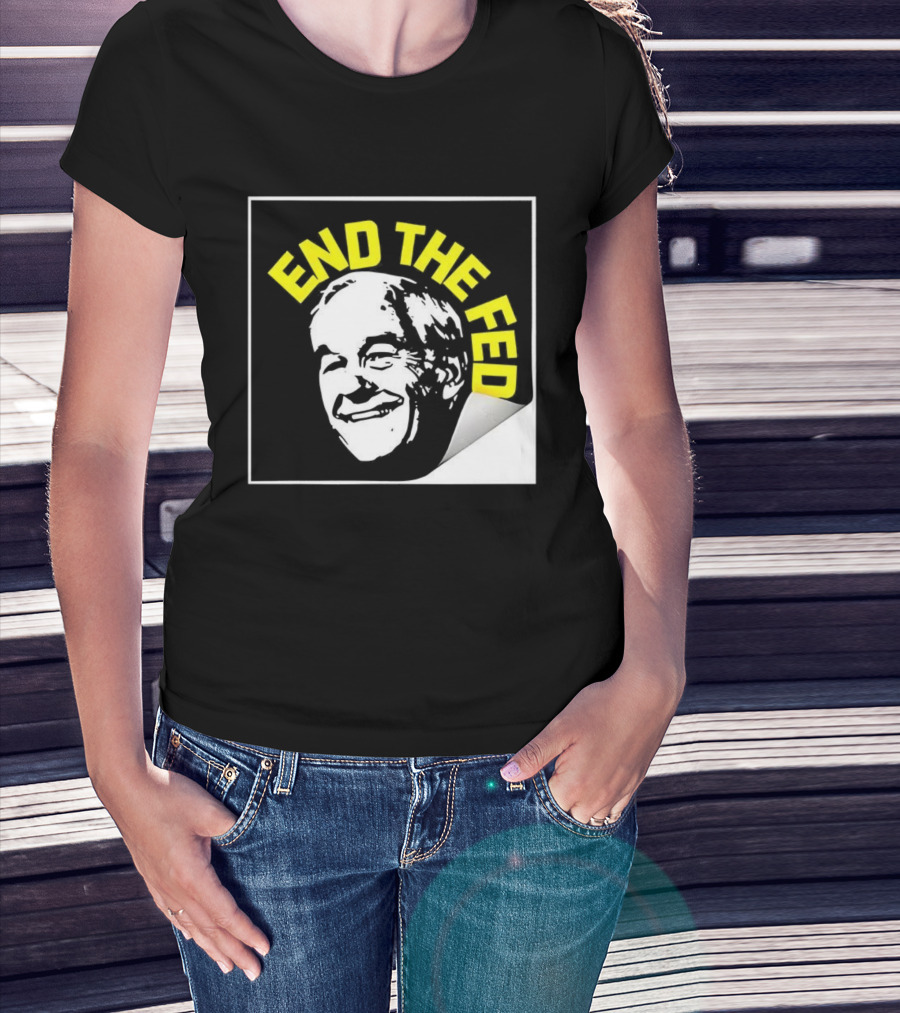 Ron Paul End The Fed Political Campaign Graphic T-Shirt
