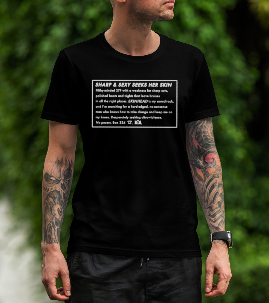 Sharp Sexy Seeks Skin Filthy-Minded 27F Sharp Cuts Relaxed Comrades No Drama Box 4698 1988 T-Shirt