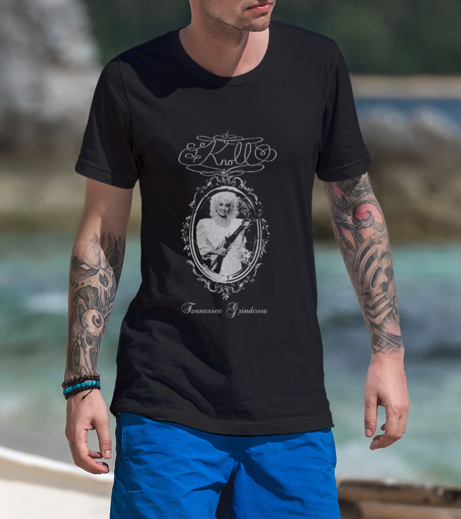 Knoll Dolly Parton Tennessee Grindcore T-Shirt