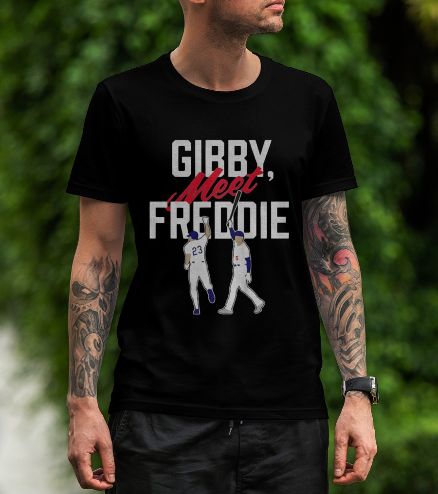 Gibby Meet Freddie Kirk Gibson Freddie Freeman Los Angeles Dodgers MLB 2025 T-Shirt