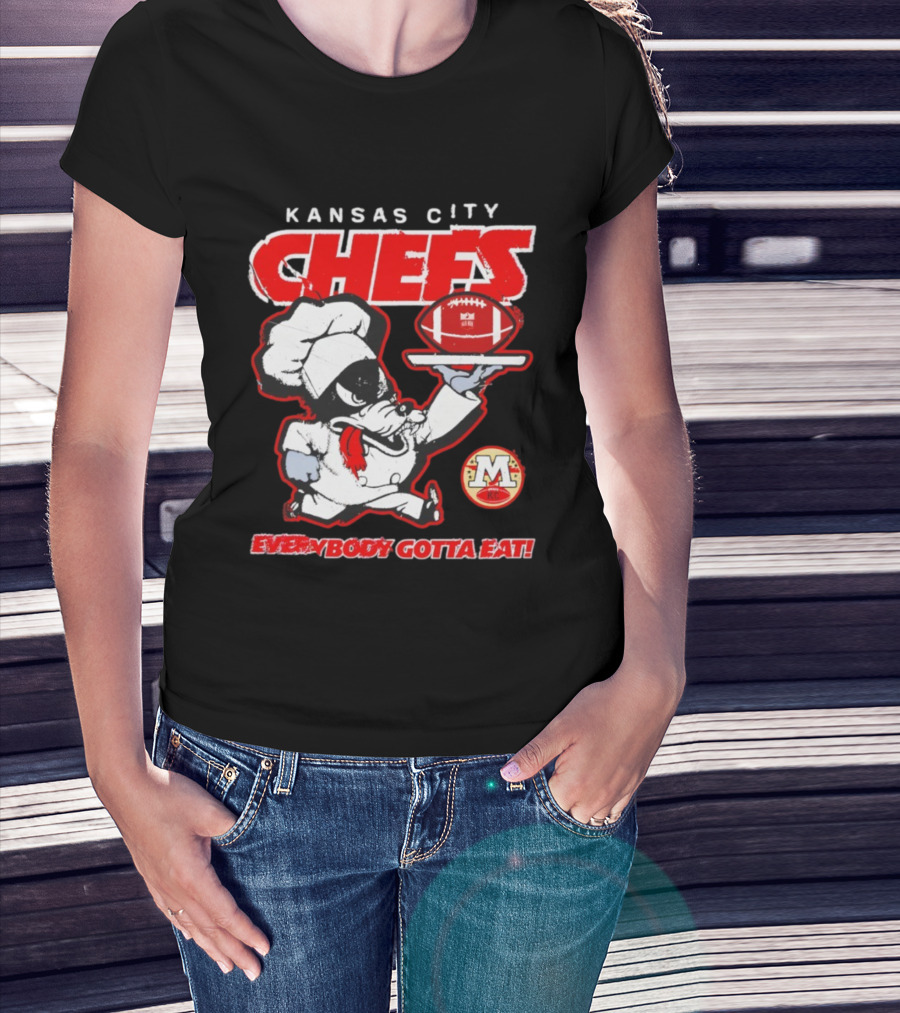 Kansas City Chefs Everybody Gotta Eat NFL Football 2025 T-Shirt