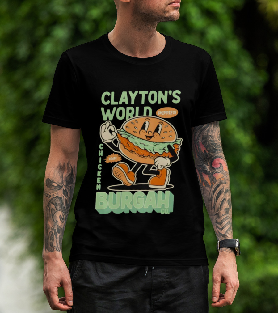 Clayton's World Chicken Burgah Co Chippies Good! T-Shirt
