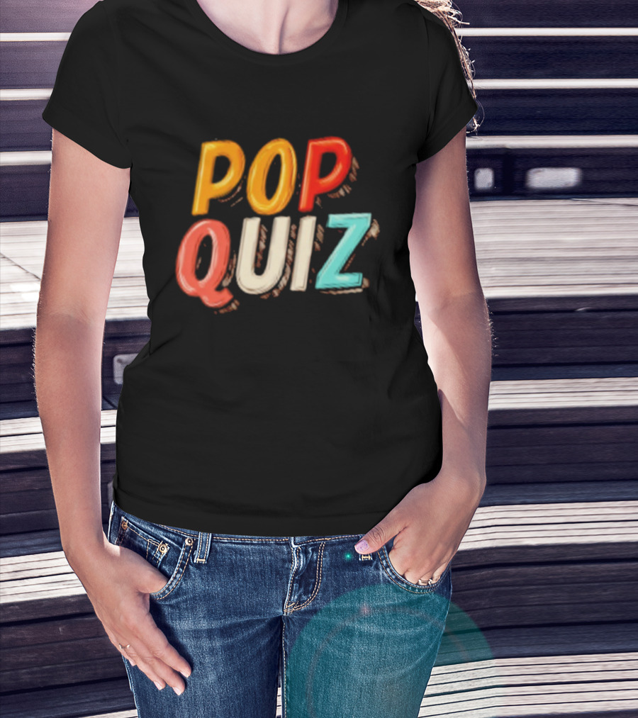 Pop Quiz Colorful Text Design T-Shirt