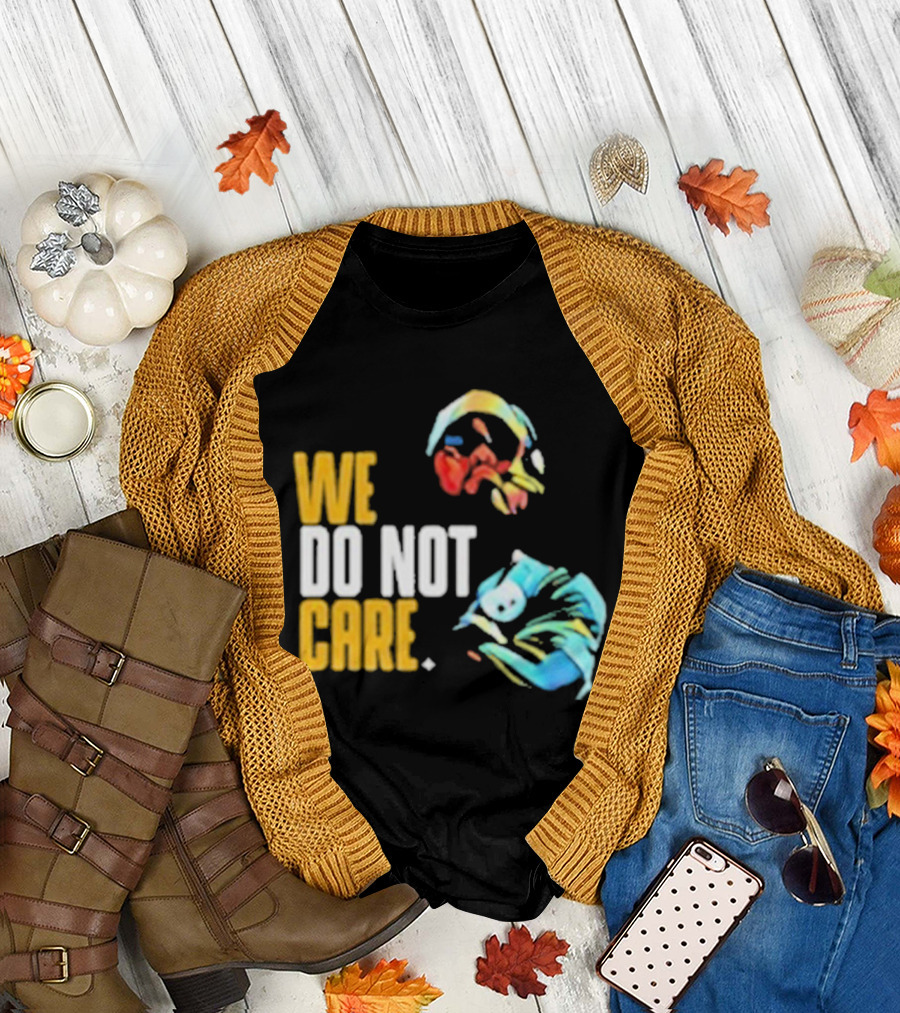 Pittsburgh Steelers We Do Not Care Abstract Art Style T-Shirt
