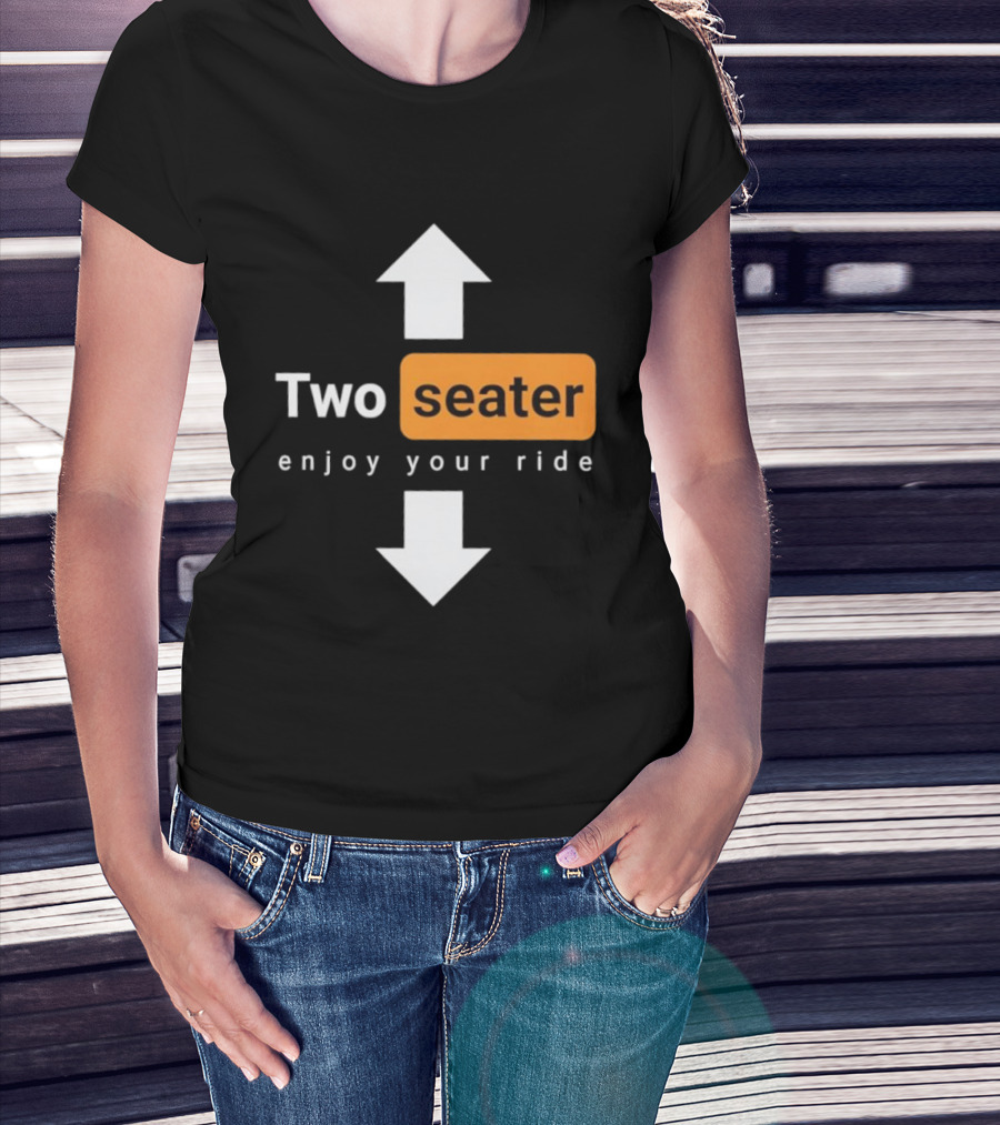 Two Seater Enjoy Your Ride Up Down Arrows T-Shirt