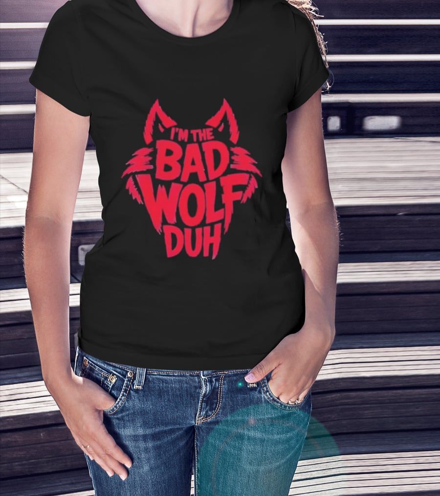 I'm The Bad Wolf Duh Red Wolf Head Design T-Shirt
