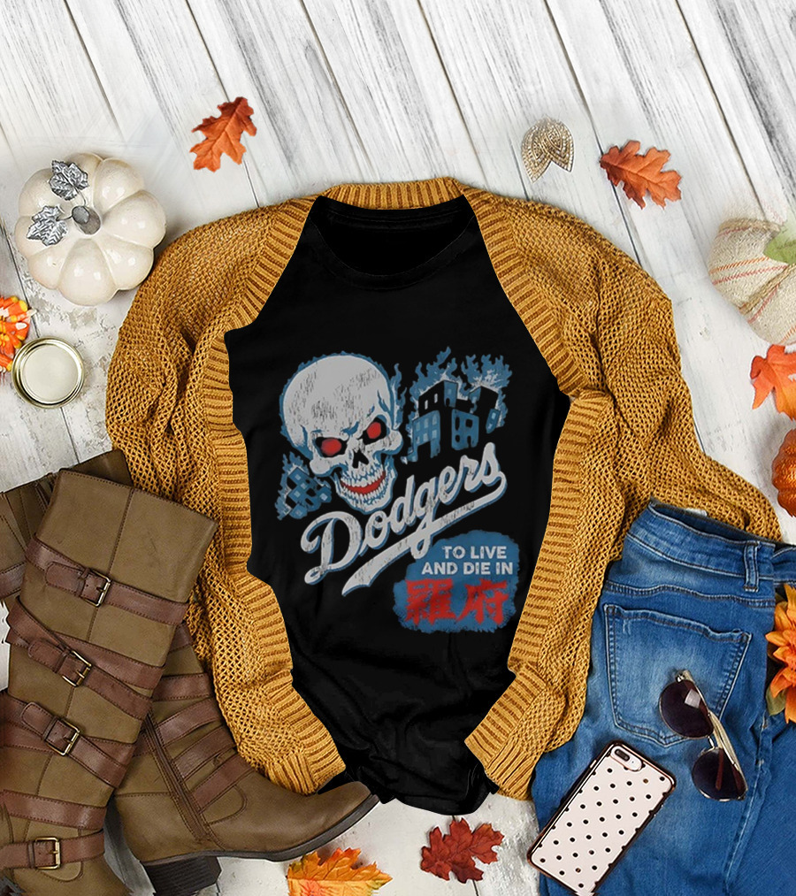 Dodgers Skull To Live and Die In 衹府 T-Shirt