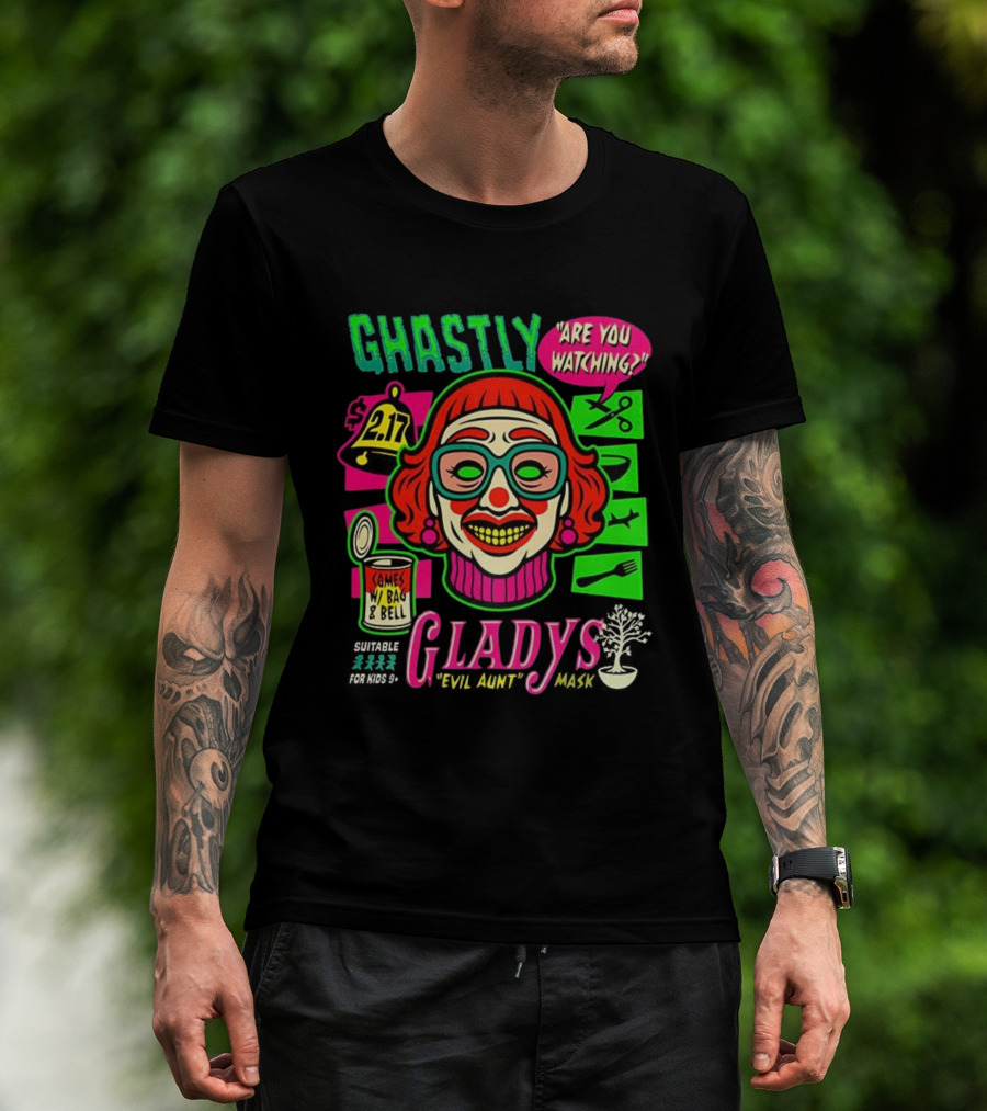 Ghastly Gladys Mask Are You Ing Comes With Bag And Bell 2.17 T-Shirt