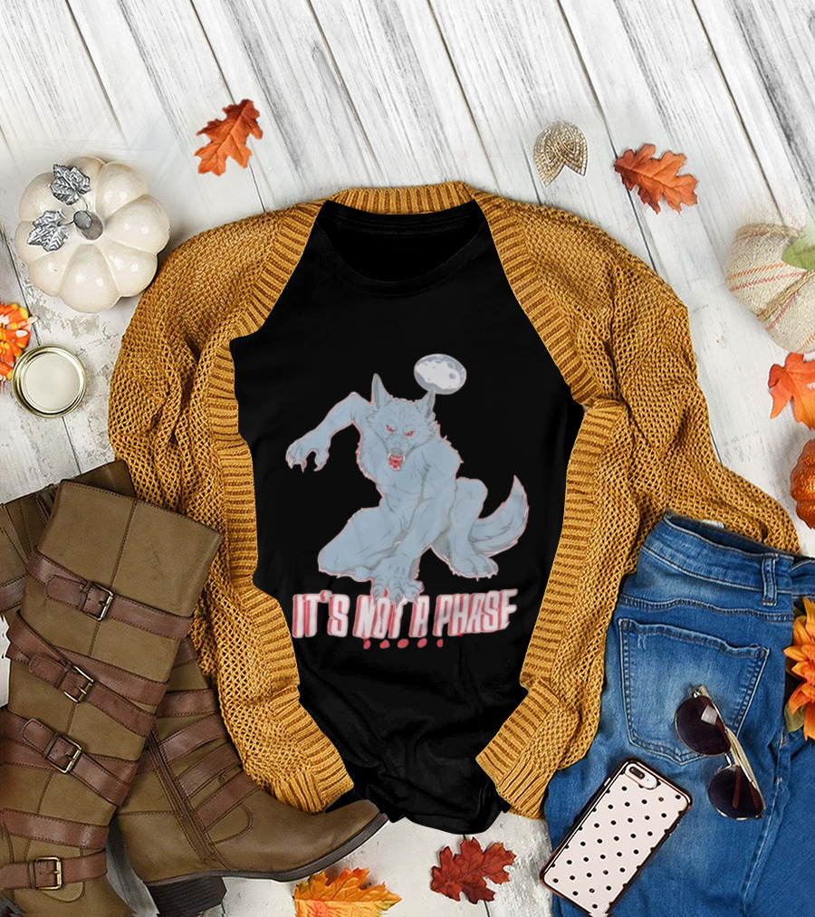 Cosmell Cosplay It’s Not a Phase Fierce Werewolf Under Moon T-Shirt