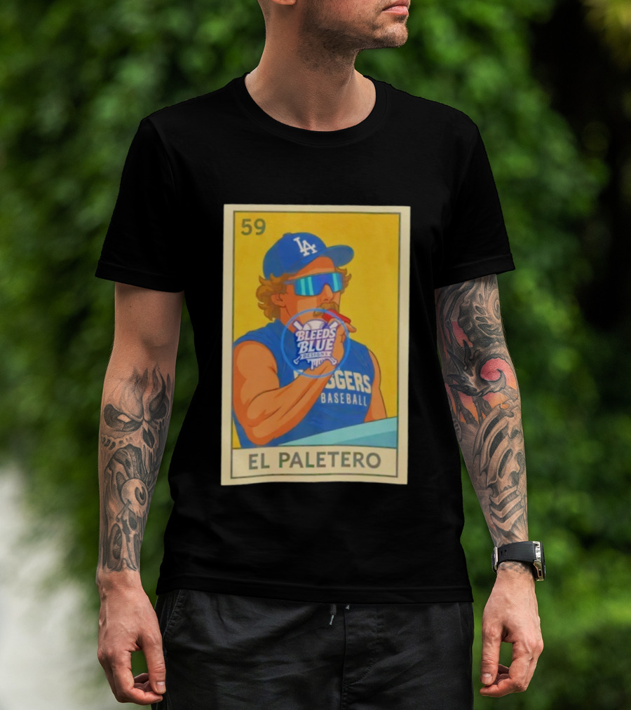 Dodgers Baseball El Paletero Bleeds Blue Loteria 59 T-Shirt