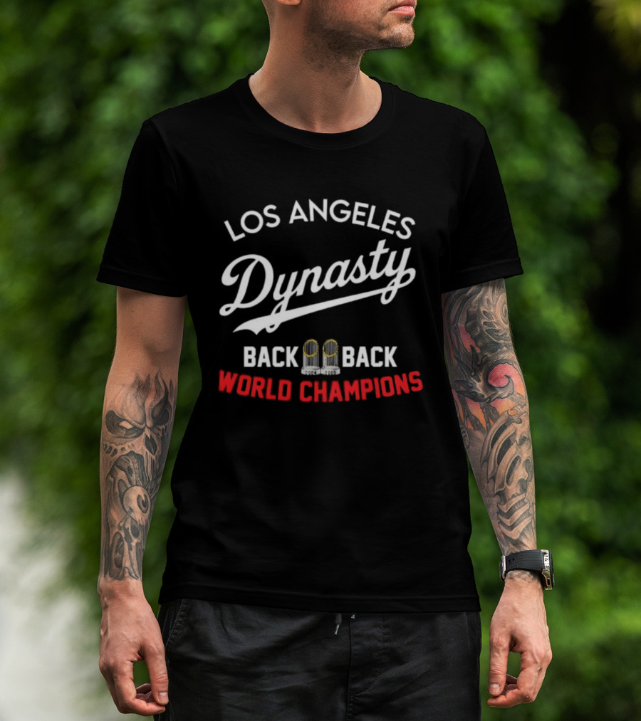 Los Angeles Dynasty Back To Back World Champions T-Shirt