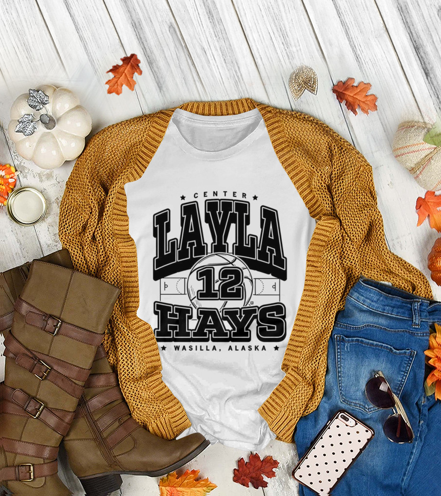 Layla Hays 12 Center Iowa State Cyclones Wasilla Alaska T-Shirt