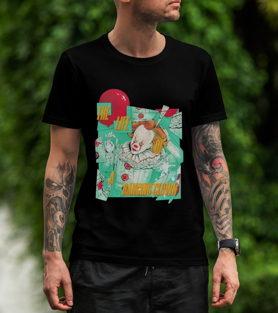 The Life Of A Dancing Clown Balloon Design T-Shirt