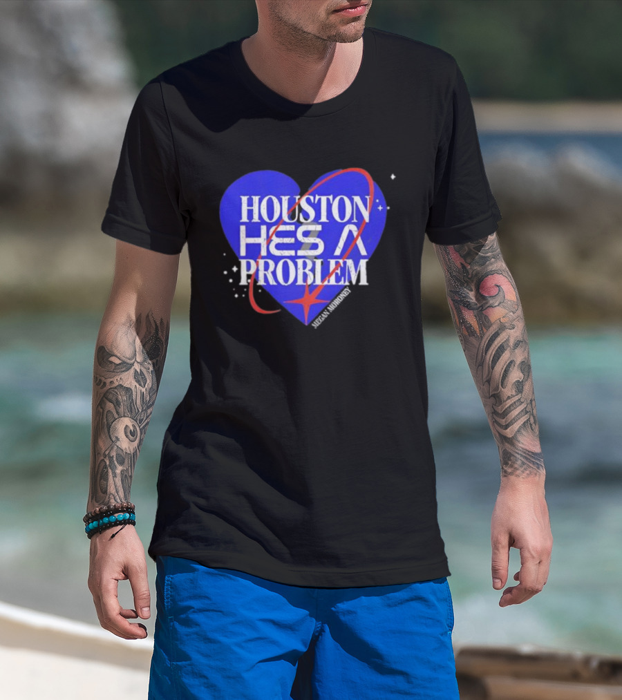 Houston He’s A Problem Heart Tour Graphic T-Shirt