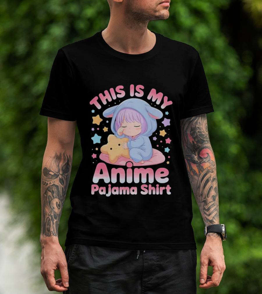 This Is My Anime Pajama Cute Sleeping Girl Kawaii T-Shirt