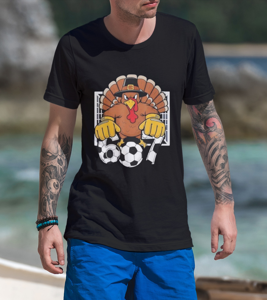 Turkey Soccer Goalie 67 Six Seven Boys Thanksgiving T-Shirt