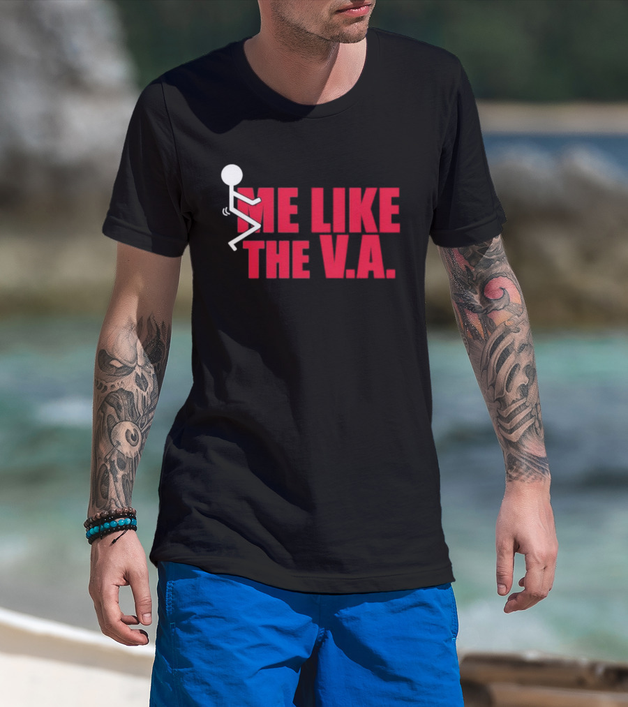 Fuck Me Like The VA T-Shirt