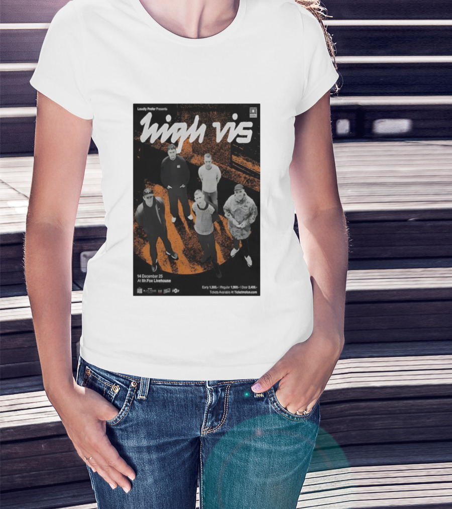 Loudly Prefer Presents High Vis 14 December 2025 Mr Fox Livehouse Tickets Available At Ticketmelon T-Shirt