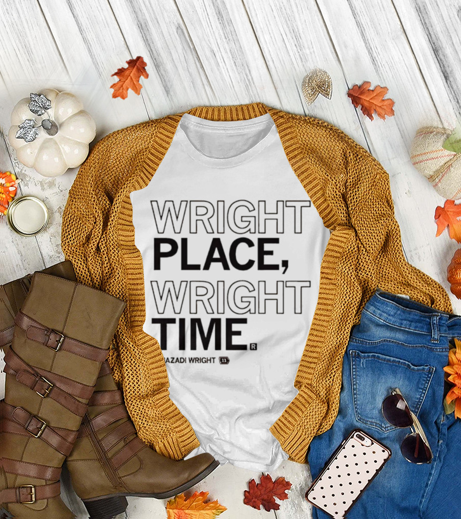 Wright Place Wright Time Chazadi Wright T-Shirt
