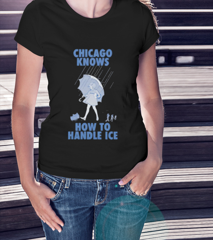Chicago Knows How To Handle Ice Umbrella Motif T-Shirt