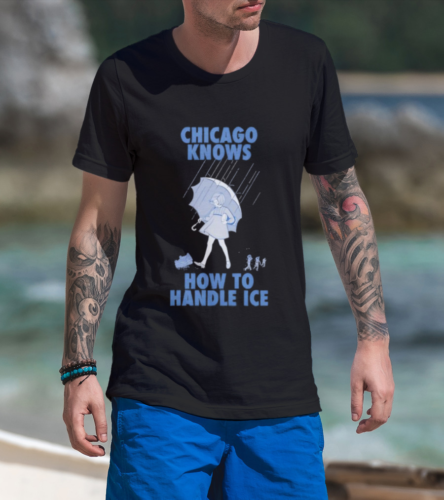 Chicago Knows How To Handle Ice Umbrella Motif T-Shirt