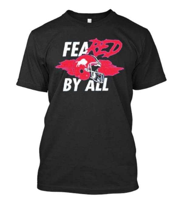 Buffalo Bills Feared By All Red Helmet T-Shirt
