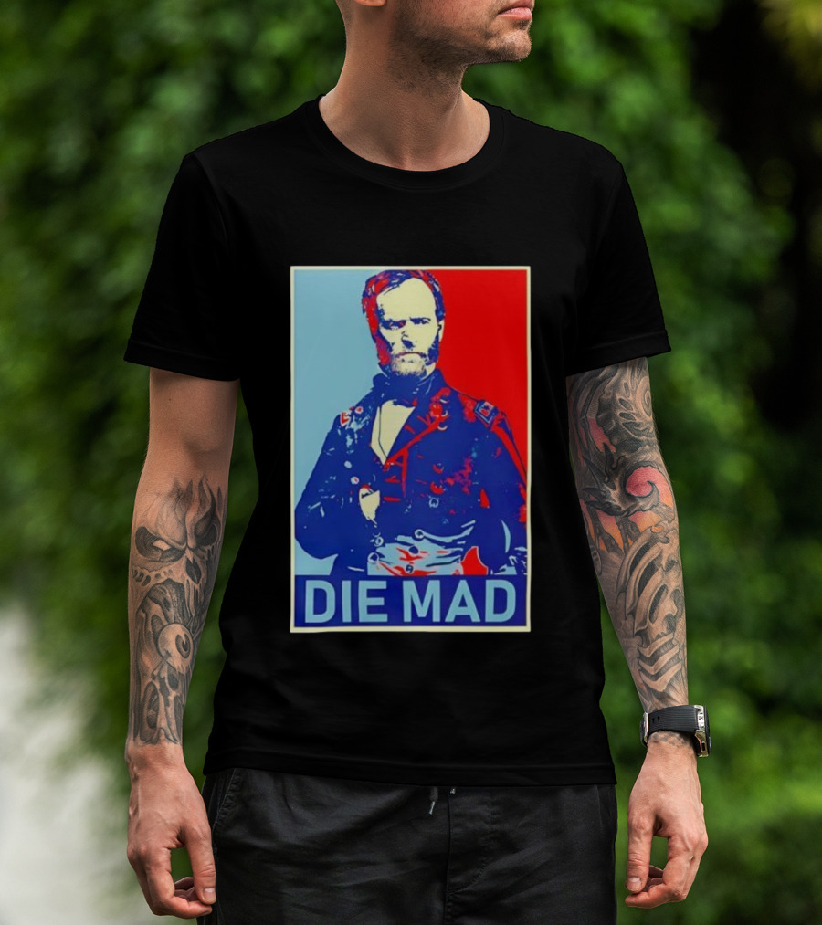 Die Mad Sherman Essential Bold Political Art Red Blue Portrait T-Shirt