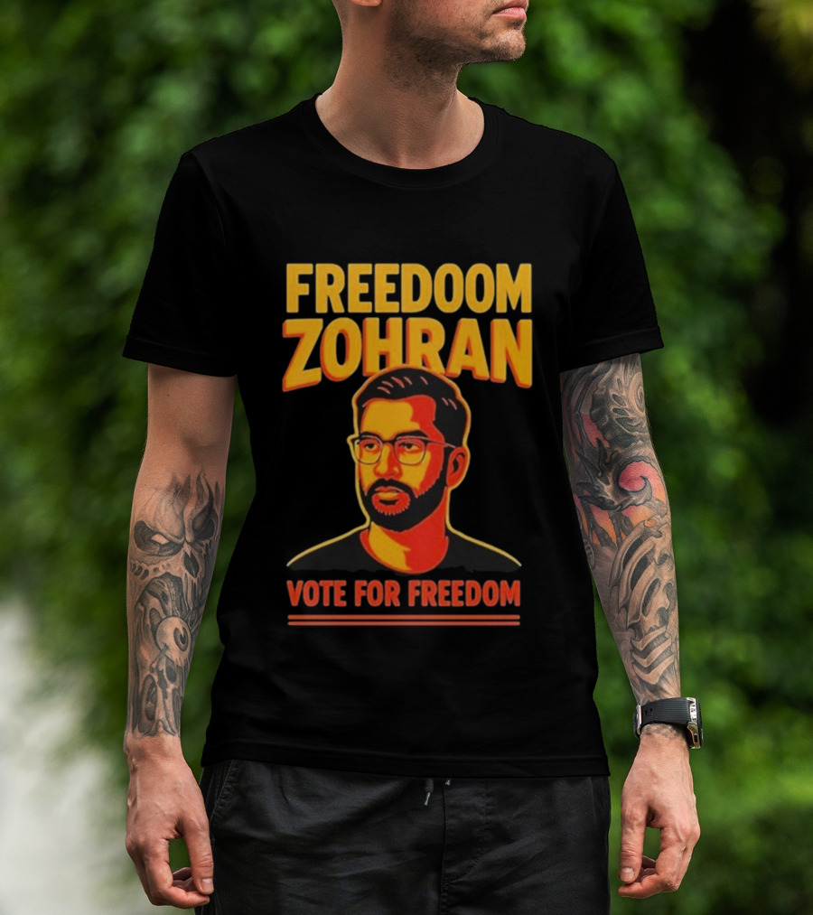 Freedoom Zohran Mamdani Vote For Freedom T-Shirt