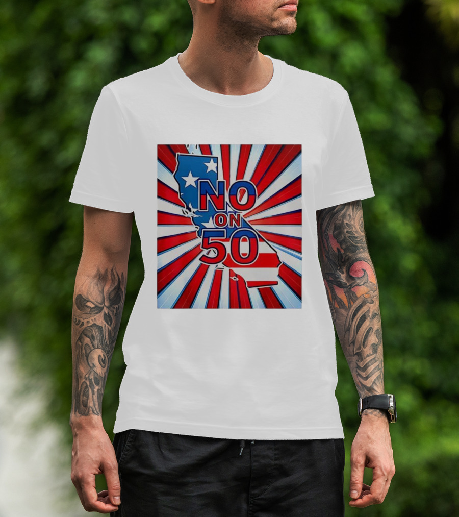 No On 50 California Election Proposition American Flag Stars And Stripes Map Red White Blue T-Shirt