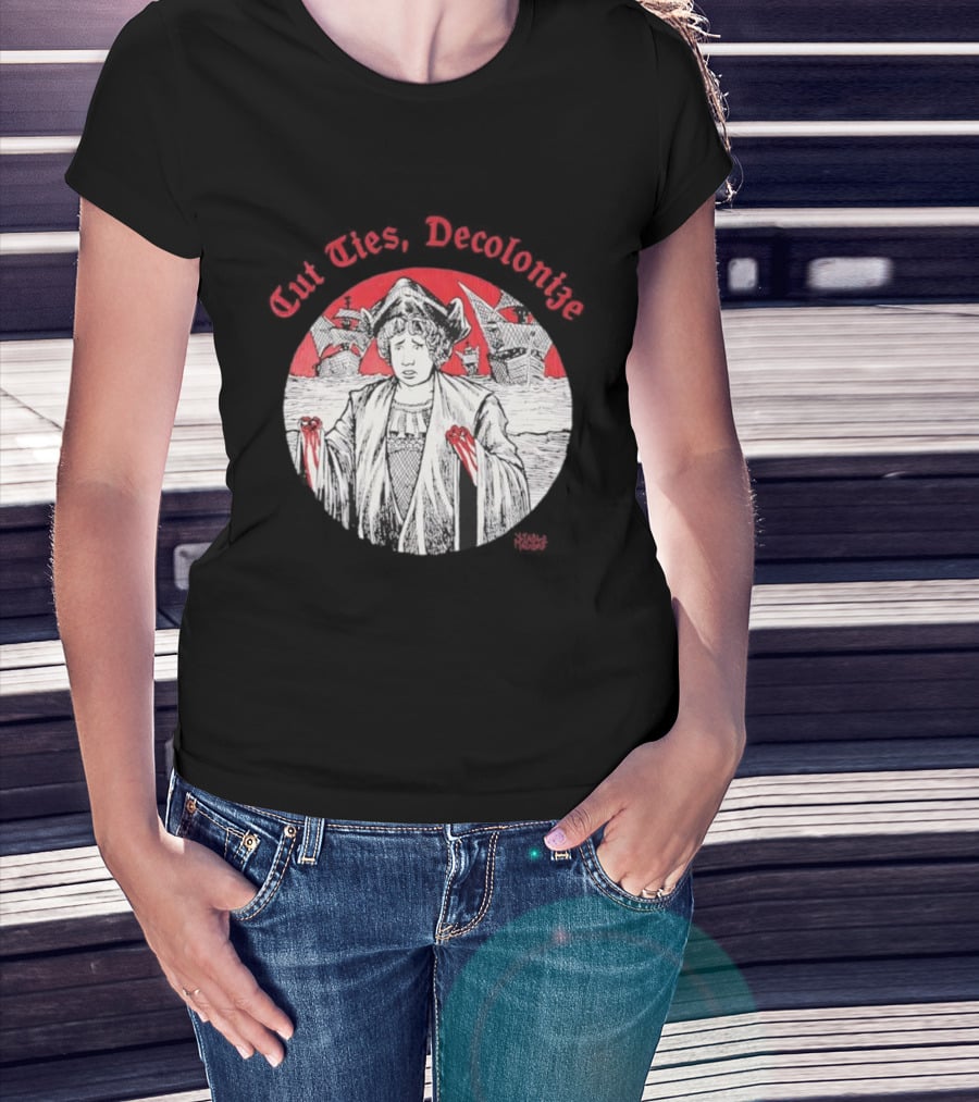 Cut Ties Decolonize Bloody Red Hands Historical Illustration T-Shirt