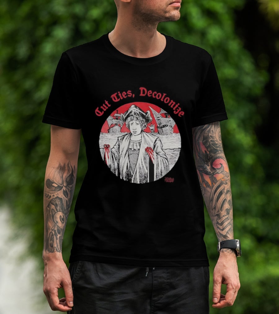 Cut Ties Decolonize Bloody Red Hands Historical Illustration T-Shirt
