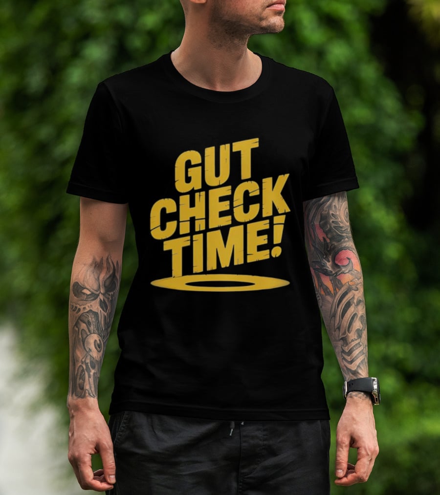 Mike Mondo Gut Check Time Bold Yellow Text Motivation T-Shirt