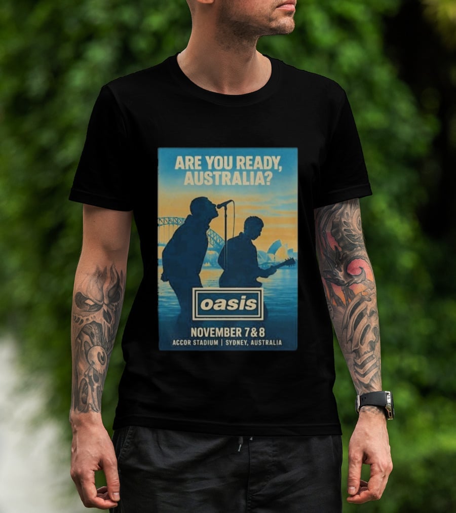 Oasis Are You Ready Australia Accor Stadium Sydney Concert November 7-8 2025 T-Shirt