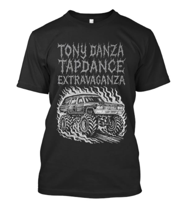 Tony Danza Tapdance Extravaganza Old School Monster Truck Illustration T-Shirt