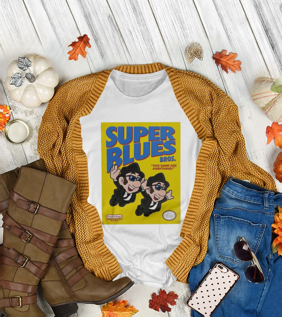 Super Blues Bros This Game Has Everything Good Ol Boys Entertainment System T-Shirt
