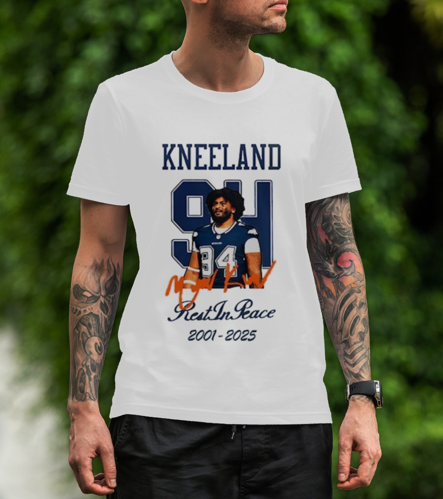 Dallas Cowboys Kneeland 94 Rest In Peace 2001-2025 T-Shirt