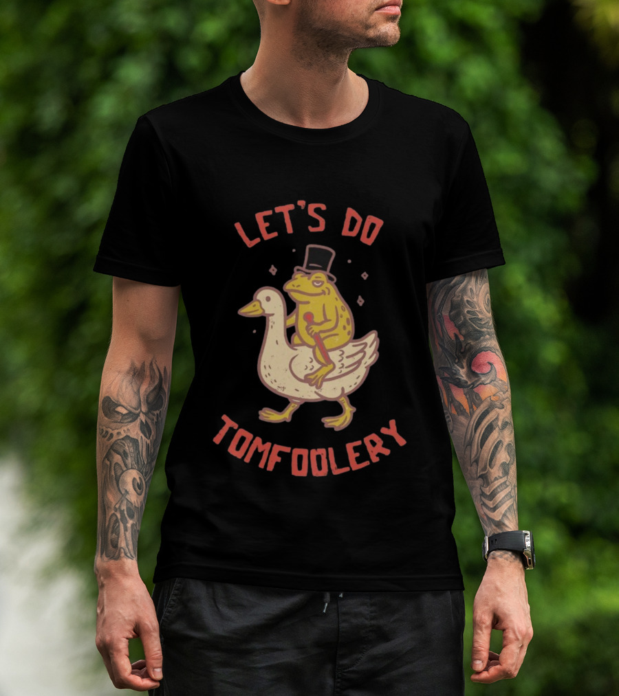 Let's Do Tomfoolery Frog Riding Goose Top Hat Cane T-Shirt