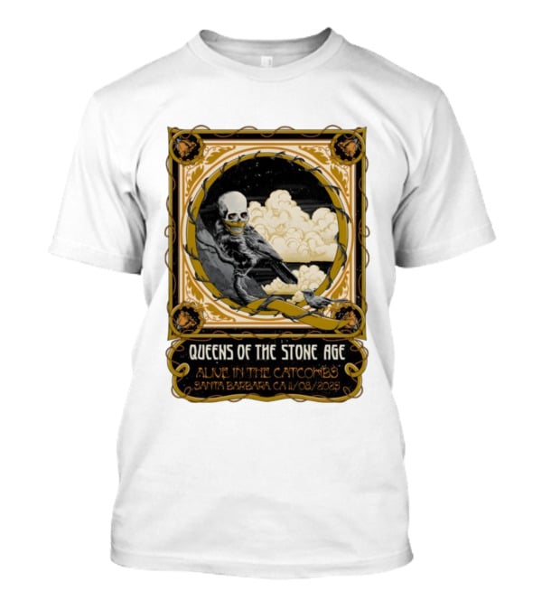 Queens Of The Stone Age Alive In The Catacombs Santa Barbara CA 11/08/2023 T-Shirt