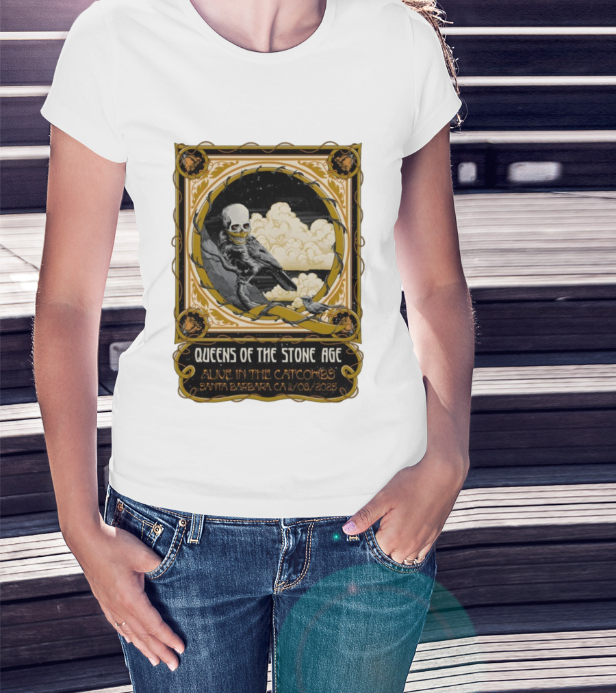 Queens Of The Stone Age Alive In The Catacombs Santa Barbara CA 11/08/2023 T-Shirt