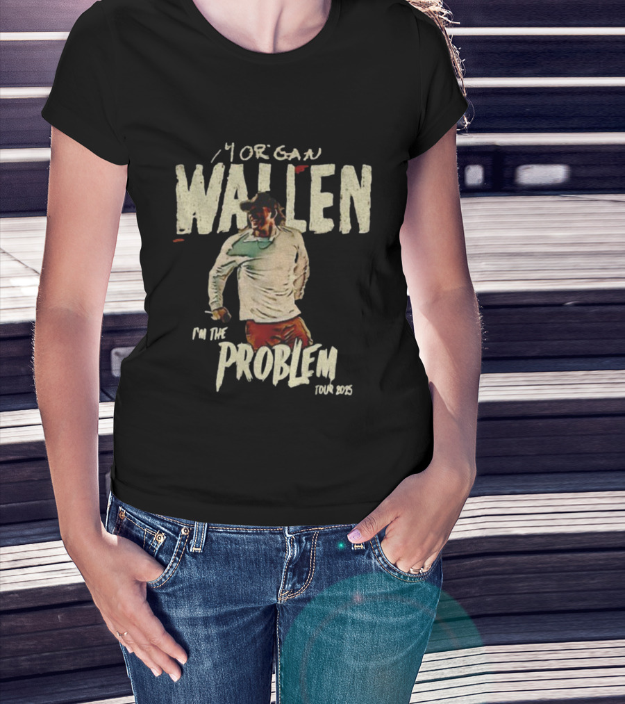 Morgan Wallen I’m The Problem Tour 2023 T-Shirt