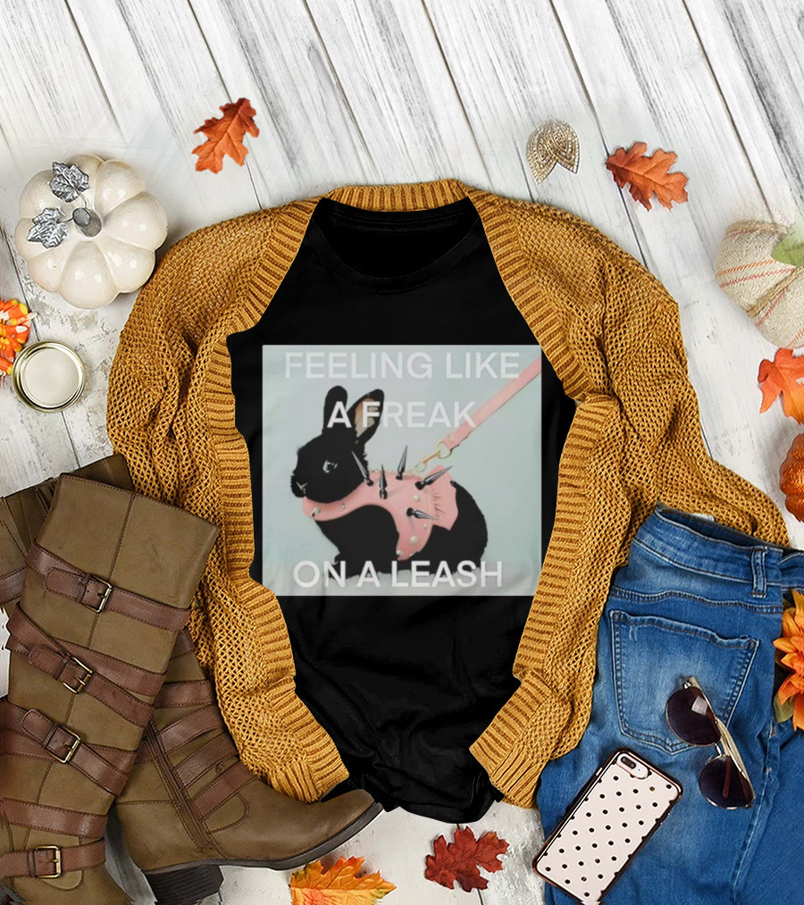 Feeling Like A Freak On A Leash Rabbit with Spiked Harness T-Shirt