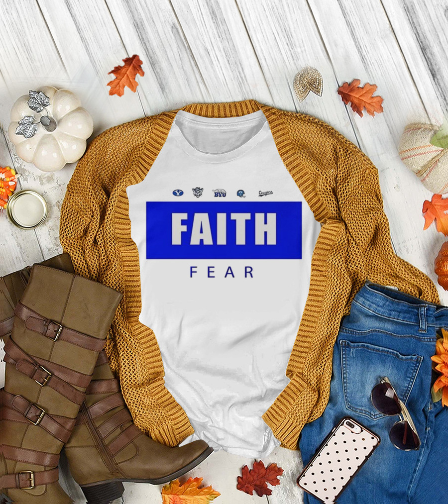 BYU Faith Fear Football Cougars Fan Apparel T-Shirt