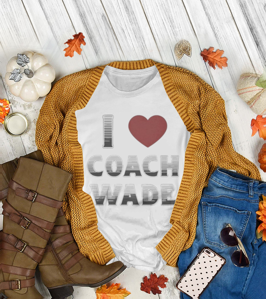 I Heart Coach Will Wade T-Shirt