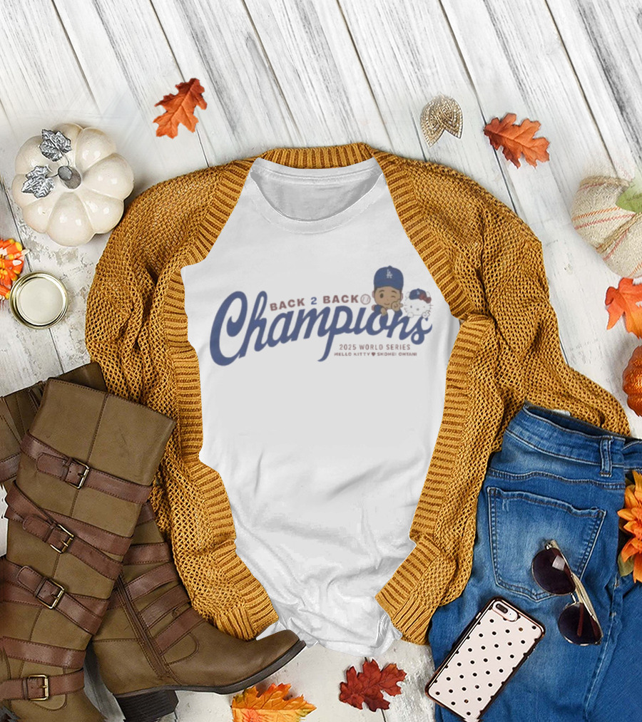 Back 2 Back Champions 2025 World Series Hello Kitty Shohei Ohtani Dodgers T-Shirt