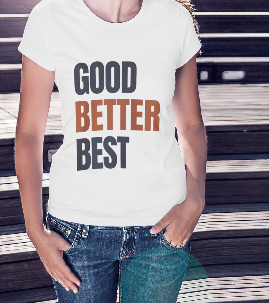 Chicago Bears Ben Johnson Good Better Best T-Shirt