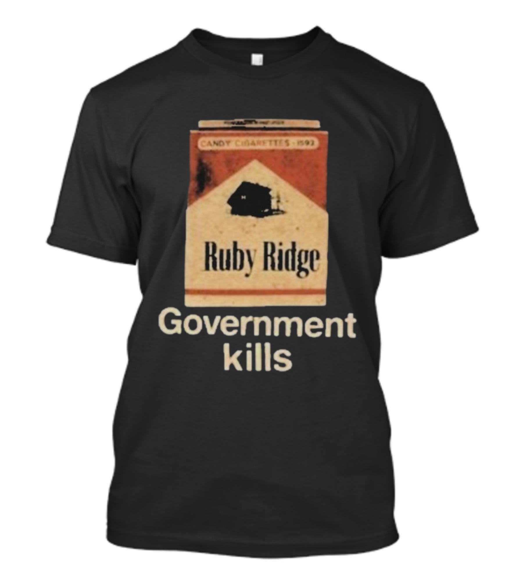Candy Cigarettes 1992 Ruby Ridge Government Kills T-Shirt