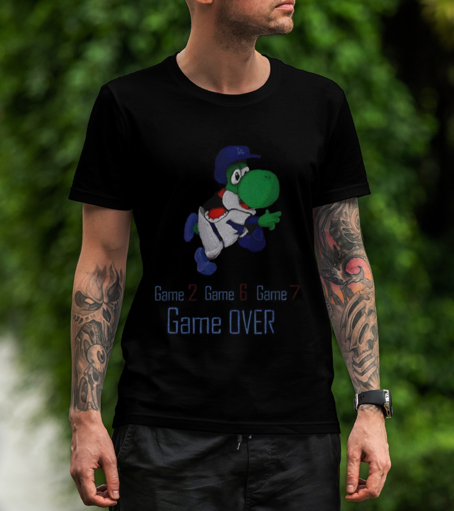 Yoshi Game Over Game 2 Game 6 Game 7 Los Angeles Dodgers MLB 2025 T-Shirt