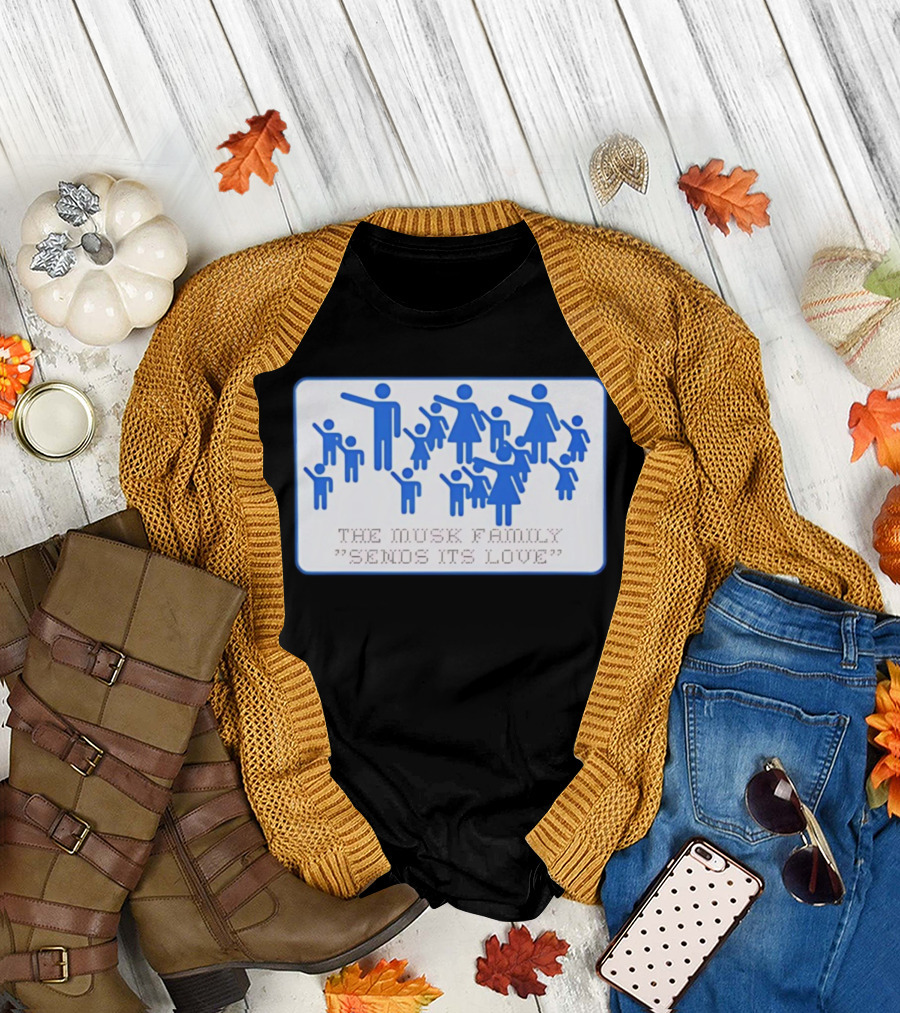 The Musk Family Sends Its Love Blue Family Figures T-Shirt